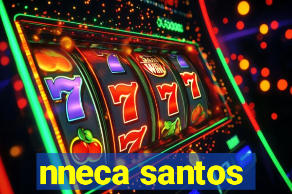 nneca santos